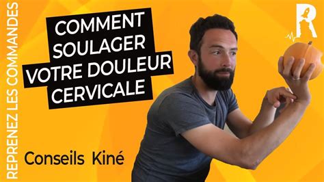 Soulager Les Douleurs Cervicales Cervicalgie Exercices Et étirements Youtube