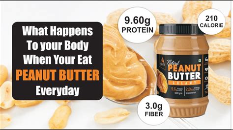 What Happens To Your Body When You Eat Peanut Butter Everyday As It