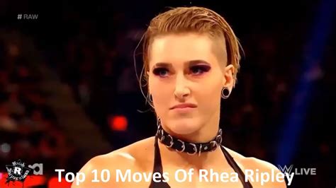 Top 10 Moves Of Rhea Ripley Youtube