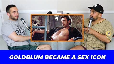 Jeff Goldblum Became A Sex Icon With This Scene Youtube