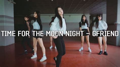 Time For The Moon Night Gfriend K Pop Dance Cover Dope