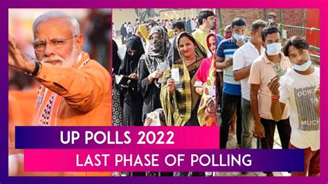 Up Polls 2022 54 Seats In The Seventh And Last Phase Of Polling Focus