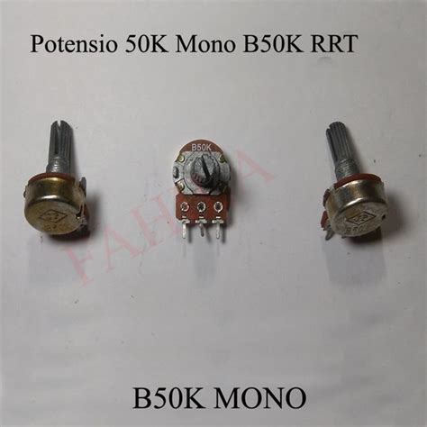 Jual Potensio 50k Mono B50K RRT Potentiometer Di Lapak Wahyudin Fahila