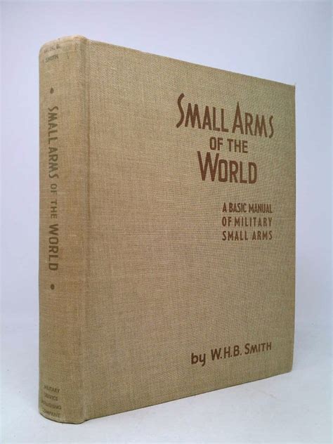 Small Arms Of The World A Basic Manual Of Military Small Etsy