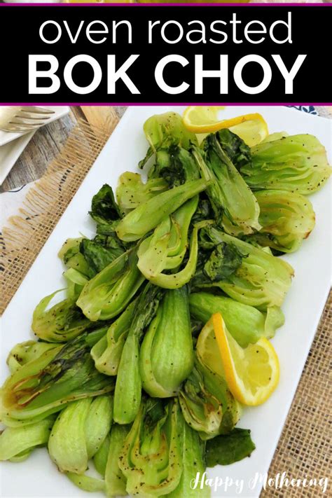 Roasted Bok Choy Recipe Happy Mothering