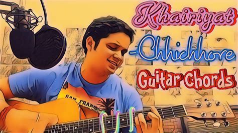 Khairiyat Guitar Lesson Part Chhichhore Arijit Singh Youtube