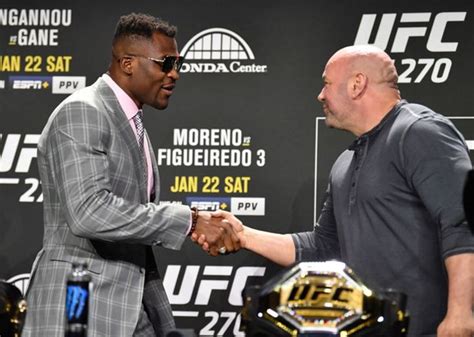 Here S What Francis Ngannou Told Dana White Before Leaving Ufc Sports