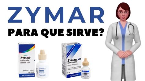 ZYMAR Que Es Zymar Y PARA QUE SIRVE Cuando Y Como Usar Zymar Gotas