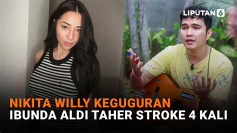 Nikita Willy Keguguran Ibunda Aldi Taher Stroke 4 Kali YouTube