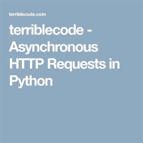 Asynchronous Requests In Python