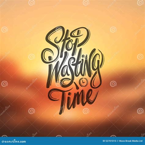 Stop wasting time vector stock vector. Illustration of generated - 52701015