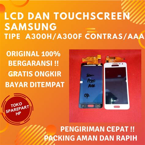 Jual Layar Lcd Ori SAMSUNG A300H A300F Fullset Lcd Dan Touchscreen