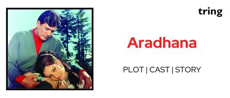 Aradhana 1969 - Plot, Songs, Cast, Reviews, Trailer and More