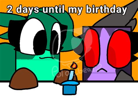 2 Days Until My Birthday Whaaaaaaaaaaat By Tundratheicebean On Deviantart