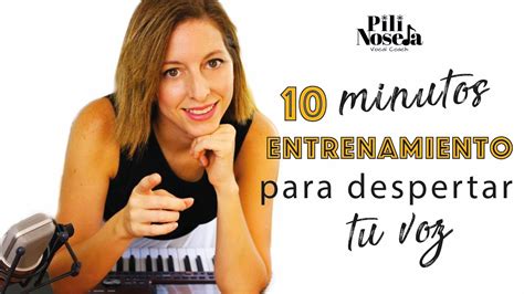 10 Minutos De Entrenamiento Para Calentar Tu Voz Youtube