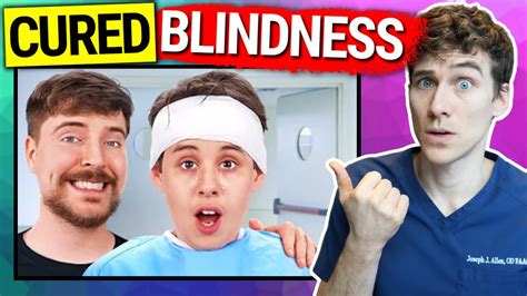 Eye Doctor Reacts To Mrbeast Cures Blindness Youtube