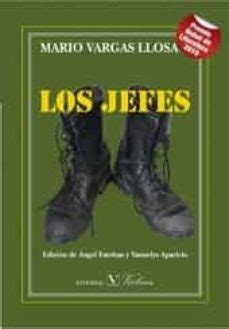 Los Jefes Mario Vargas Llosa Casa Del Libro