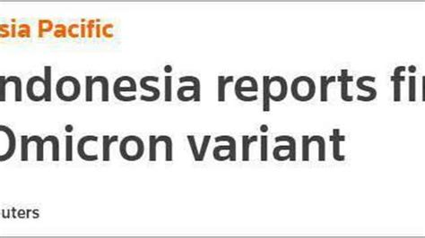 外媒：印尼出现首起奥密克戎确诊病例，另有3名中国公民疑似感染 Tnaot