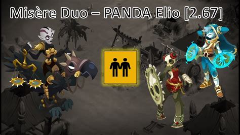 Duo misère Dofus Pandawa Eliotrope 2 67 Sentence de la balance