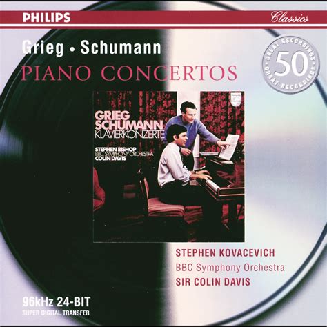 Grieg Schumann Piano Concertos By Sir Colin Davis Stephen Bishop