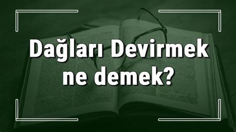 Da Lar Devirmek Ne Demek Da Lar Devirmek Deyiminin Anlam Ve Rnek