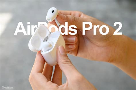 Cuối năm nay AirPods Pro sẽ được cập nhật những tính năng này