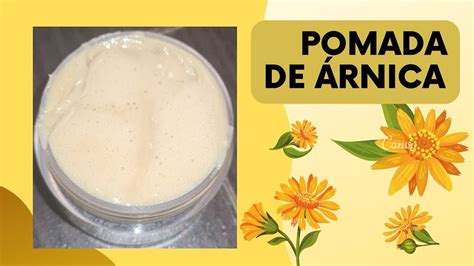 Pomada para dolores musculares y golpes de árnica crema casera de