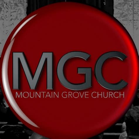 Mountain Grove Baptist Church - YouTube