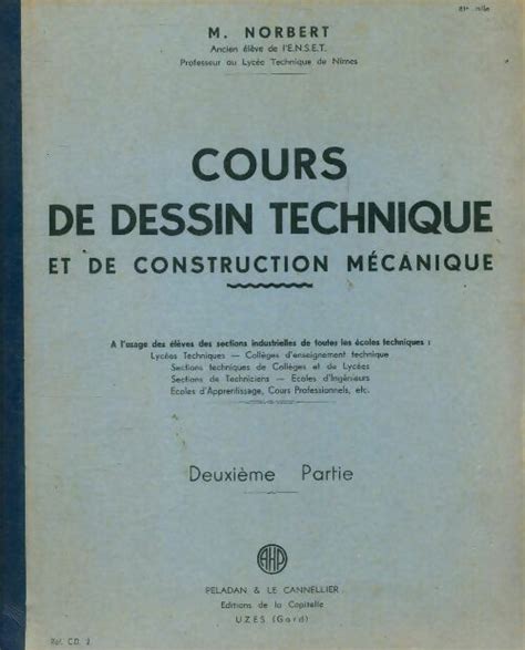 Cours De Dessin Technique Et De Construction Mécanique Tome Ii