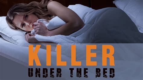 Killer Under The Bed Full Movie Youtube