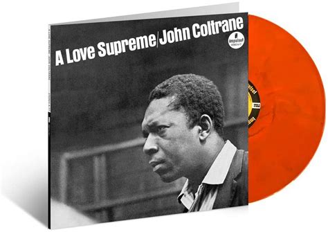 Пластинка A Love Supreme Coloured Coltrane John Купить A Love