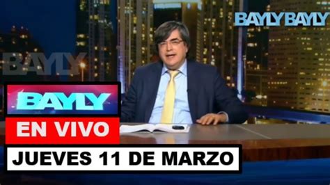 Jaime Bayly En Vivo Hoy Jueves De Marzo Youtube