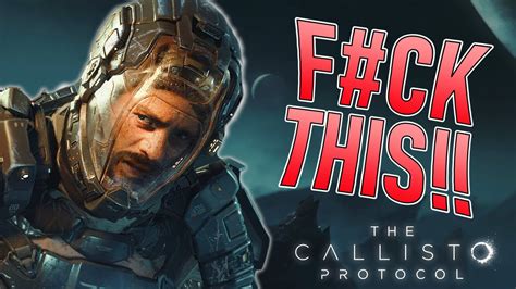 EVERYTHING GOES WRONG ON THIS GAME Callisto Protocol YouTube