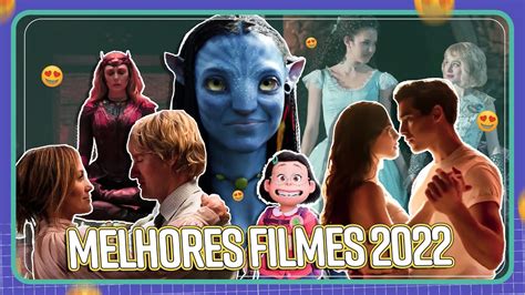 Os Melhores Filmes De 2022 Youtube