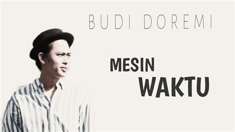 Budi Doremi Mesin Waktu Lirik Video YouTube