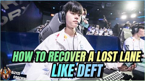 I Lose Lane How Can I Come Back Deft Teaches You How To Adc