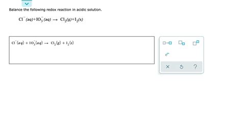 Solved Balance The Following Redox Reaction In Acidic Chegg