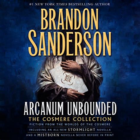 Arcanum Unbounded: The Cosmere Collection by Brandon Sanderson ...