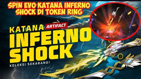 Spin Evo Katana Infernoshock Di Token Ring Free Fire Indonesia YouTube