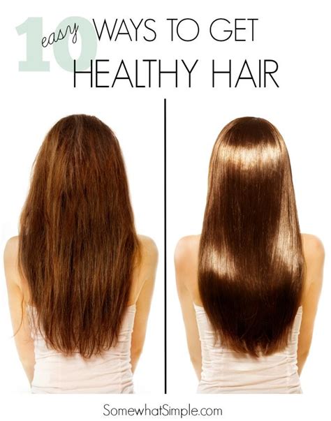 10 Tips For Healthy Hair The Best Vitamins For Hair Growth Dry Hair