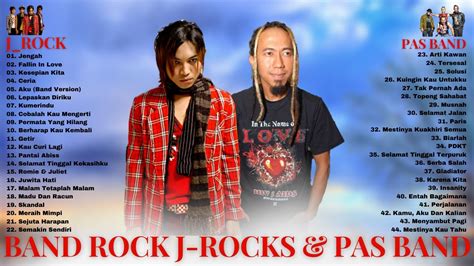 Lagu Terbaik Pas Band And J Rocks Full Album Band Rock Indonesia Lagu