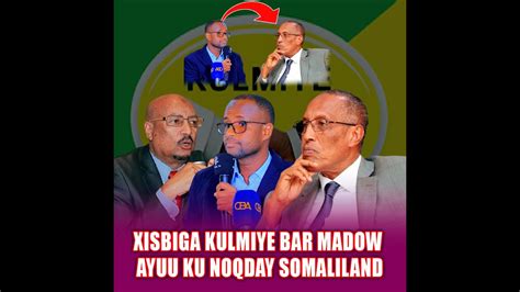 Degdeg Xisbiga Kulmiye Bar Madow Ayuu Ku Noqday Somaliland Xisbiga