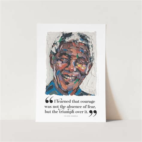 Nelson Mandela Courage Quote Art Print