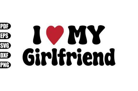 I Love My Girlfriend Svg Graphic By Creativekhadiza124 · Creative Fabrica