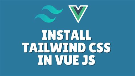 How To Install Tailwind Css In Vue Js AyyazTech