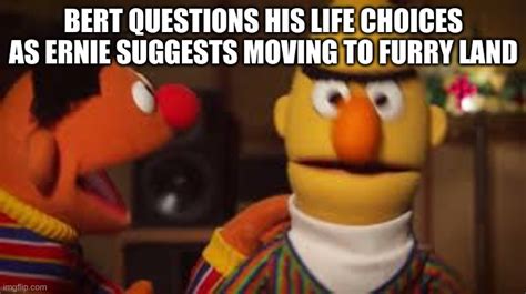 Bert And Ernie Imgflip