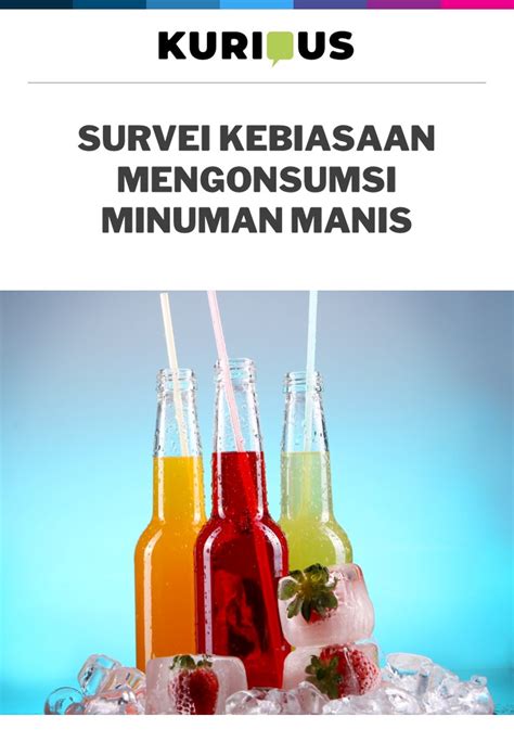 Survei Kebiasaan Mengonsumsi Minuman Manis Databoks