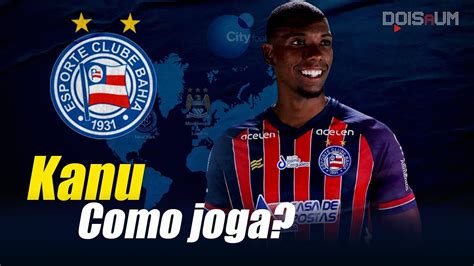 Bahia Anuncia Contrata O Do Zagueiro Kanu Como Poder Jogar Youtube