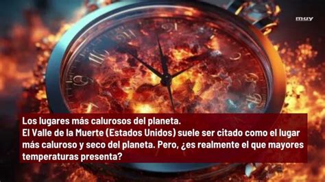 Los Lugares M S Calurosos Del Planeta