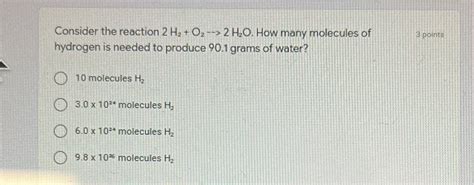 Solved How Do You Solve This Consider The Reaction 2 H2 02 2